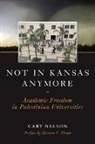Cary Nelson - Not in Kansas Anymore