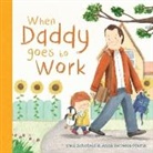 Paul Schofield, Anna Terreros-Martin - When Daddy Goes to Work