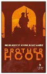 Mohamed Sarr Mbougar, Mohamed Mbougar Sarr - Brotherhood