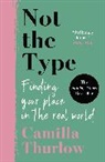 CAMILLA THURLOW - NOT THE TYPE