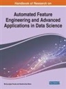 Harekrishna Misra, Mrutyunjaya Panda - Handbook of Research on Automated Feature Engineering and Advanced Applications in Data Science