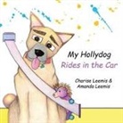 Amanda Leemis, Charise Leemis - MY HOLLYDOG RIDES IN THE CAR