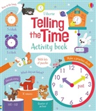 Lara Bryan, Bryan/rinaldo, Rosie Dickins, Rosie Dickins Dickins, Luana Rinaldo - Telling the Time Activity Book