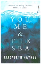 Elizabeth Haynes - You, Me & the Sea