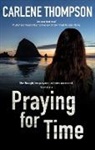 Michael Clark, Carlene Thompson - Praying for Time