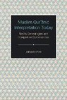 Johanna Pink - Muslim Qur¿¿nic Interpretation Today