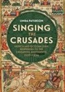 Linda Paterson - Singing the Crusades