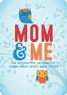Editors of Chartwell Books, Taylor Vance - Mom and Me Journal
