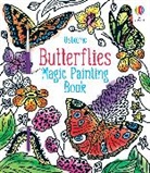 Abigail Wheatley, Abigail Wheatley Wheatley, Wheatley Abigail, Camilla Garofano - Butterflies Magic Painting Book