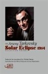 Arseny Tarkovsky - Solar Eclipse 1914