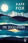 Kate Fox - The Oscillations