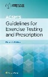 American College of Sports Medicine (ACSM), Gary Liguori - ACSM's Guidelines for Exercise Testing and Prescription
