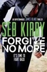 Seb Kirby - Forgive No More