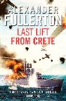 Alexander Fullerton - Last Lift from Crete