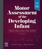 Johanna Darrah, Darrah Johanna, Martha Piper - Motor Assessment of the Developing Infant