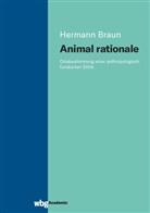 Hermann Braun, Hermann (Prof. Dr.) Braun - Animal rationale