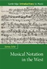 James Grier, James (University of Western Ontario) Grier, Grier James - Musical Notation in the West