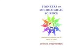 John H Goldthorpe, John H. Goldthorpe, John H. (University of Oxford) Goldthorpe, Goldthorpe John H. - Pioneers of Sociological Science