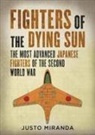JUSTO MIRANDA - Fighters of the Dying Sun