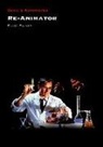 Eddie Falvey - Re-Animator