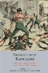 Frank Jacob, Frank Kessler Jacob, Frank Jacob, Mario Keãyler, Mario Kessler - Transatlantic Radicalism