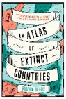 Gideon Defoe, Defoe Gideon - An Atlas of Extinct Countries