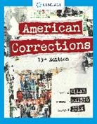 Todd Clear, Todd (Rutgers University) Clear, Todd R. Clear, George Cole, George (University of Connecticut) Cole, George F. Cole... - American Corrections