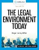 Frank Cross, Frank (University of Texas Cross, Frank B. Cross, Roger Miller, Roger (Institute for University Studies Miller, Roger LeRoy Miller - The Legal Environment Today