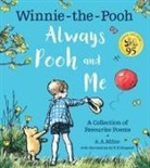 A A Milne, A. A. Milne, E.H Shepard - Winnie-the-Pooh: Always Pooh and Me: A Collection of Favourite Poems