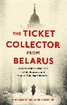 Mike Anderson, Mike Hanson Anderson, Anderson Mike, Neil Hanson, MIKE ANDERSON - The Ticket Collector from Belarus