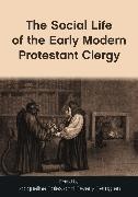Jackie Tjerngren Eales, Jacqueline Tjerngren Eales, Jackie Eales, Jacqueline Eales, Beverly Tjerngren - Social Life of the Early Modern Protestant Clergy