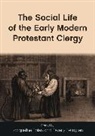 Jackie Tjerngren Eales, Jacqueline Tjerngren Eales, Jackie Eales, Jacqueline Eales, Beverly Tjerngren - Social Life of the Early Modern Protestant Clergy