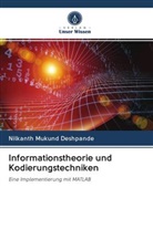 Nilkanth Mukund Deshpande - Informationstheorie und Kodierungstechniken