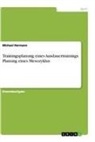 Michael Hermann - Trainingsplanung eines Ausdauertrainings. Planung eines Mesozyklus