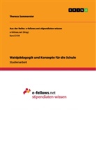 Theresa Sammereier - Waldpädagogik und Konzepte für die Schule