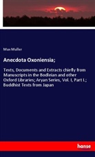 Max Muller - Anecdota Oxoniensia;