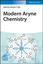 Akkattu T. Biju, Akkattu T. Biju, Akkatt T Biju, Akkattu T Biju - Modern Aryne Chemistry