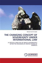 Mohammed M. Qader - THE CHANGING CONCEPT OF SOVEREIGNTY UNDER INTERNATIONAL LAW