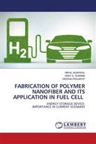 Nikhil Agarwal, Varsha Prajapat, Vinay S. Sharma - FABRICATION OF POLYMER NANOFIBER AND ITS APPLICATION IN FUEL CELL