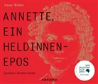 Anne Weber, Christina Puciata - Annette, ein Heldinnenepos, 5 Audio-CD (Audio book)