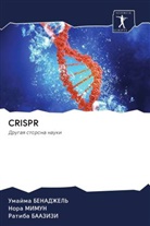 Ratiba Baazizi, Umajma BENADZhEL', Nora Mimun - CRISPR