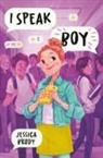 Jessica Brody - I Speak Boy