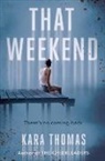 Kara Thomas - That Weekend