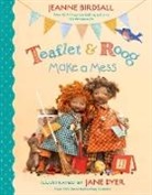 Jeanne Birdsall, Jane Dyer, Jane Dyer - Teaflet and Roog Make a Mess