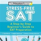 Princeton Review, The Princeton Review - Stress-Free SAT