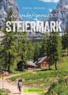 Andreas Adelmann - Wandergenuss Steiermark
