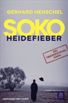 Gerhard Henschel - SoKo Heidefieber