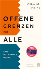 Volker M Heins, Volker M. Heins - Offene Grenzen für alle