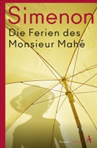 Georges Simenon - Die Ferien des Monsieur Mahé