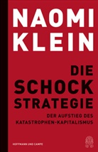 Naomi Klein - Die Schock-Strategie